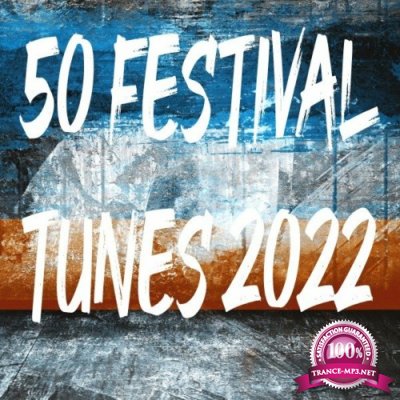50 Festival Tunes 2022 (2022)