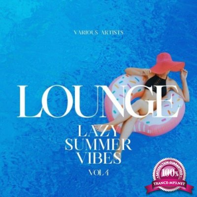 Lounge (Lazy Summer Vibes), Vol. 4 (2022)