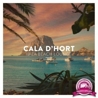 Cala D'hort Ibiza Beach Lounge, Vol. 1 (2022)