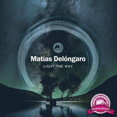 Matias Delongaro - Light the Way (2022)