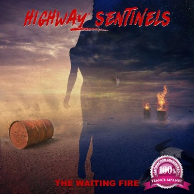 Highway Sentinels - The Waiting Fire (2022)