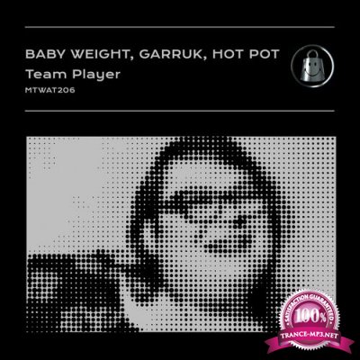Baby Weight & Garruk & Hot Pot - Team Player (2022)