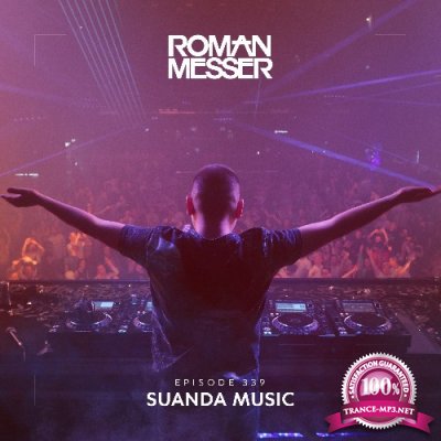Roman Messer - Suanda Music 339 (2022-07-26)