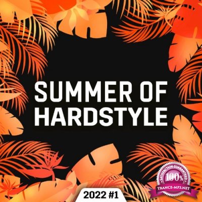 Summer Of Hardstyle 2022 #1 (2022)