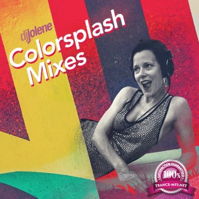 Dj Jolene - Colorsplash Mixes Disco Ball (2022-07-27)