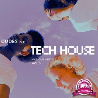 Dudes of Tech House, Vol. 2 (2022)