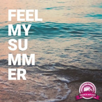 Opium Muzik - Feel My Summer (2022)