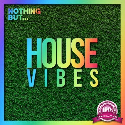 Nothing But... House Vibes, Vol. 01 (2022)