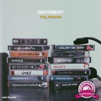 Said The Sky - Sentiment (The Remixes) (2022)