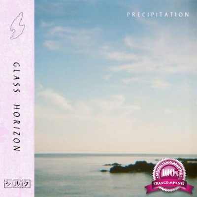 Precipitation - Glass Horizon (2022)