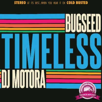Bugseed x DJ Motora - Timeless (2022)