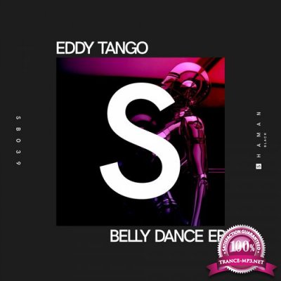 Eddy Tango - Belly Dance EP (2022)
