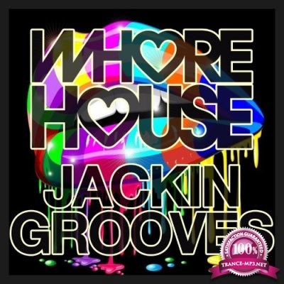 Whore House Jackin Grooves (2022)