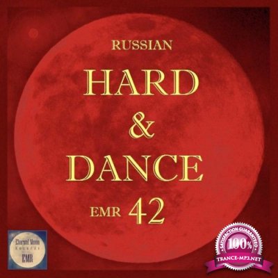 Russian Hard & Dance EMR, Vol. 42 (2022)