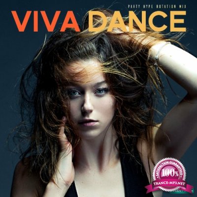 Viva Dance: Party Hype Rotation Mix, Vol. 2 (2022)