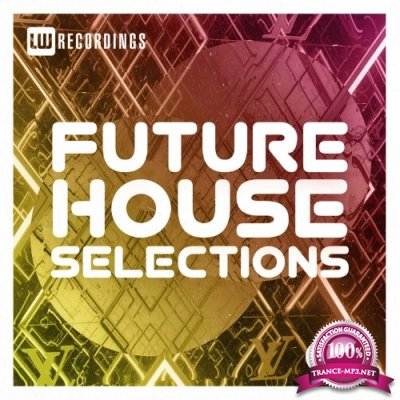 Future House Selections, Vol. 03 (2022)