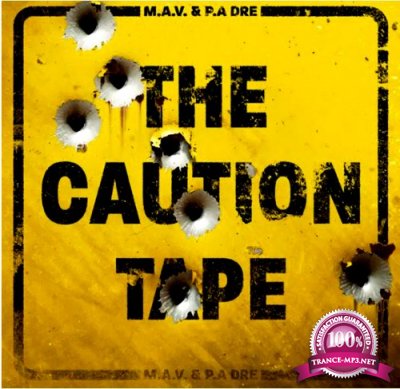 M.A.V. & P.A. Dre - The Caution Tape (2022)