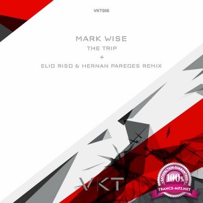 Mark Wise - The Trip (2022)