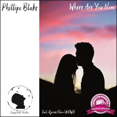 Phillipo Blake - Where Are You Now (2022)