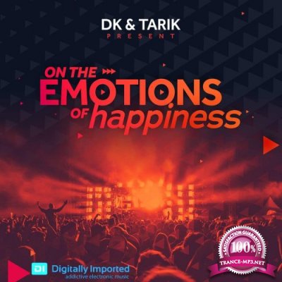 D.K & TARIK - On The Emotions of Happiness 093 (2022-08-01)