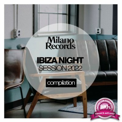 Milano - Ibiza Night Session 2022 (2022)