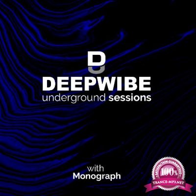 Monograph - Deepwibe Underground Sessions (02 August 2022) (2022-08-01)