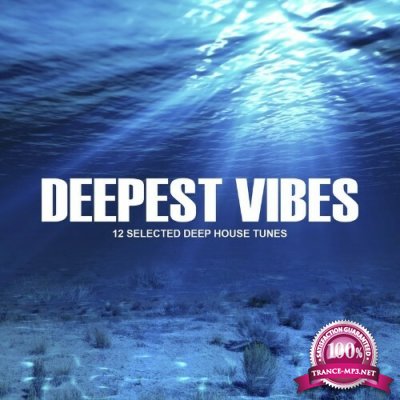 Deepest Vibes (12 Selected Deep House Tunes) (2022)