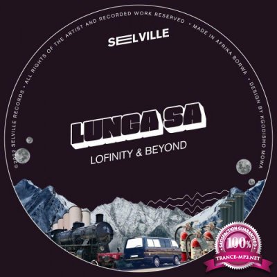 Lunga SA - Lofinity & Beyond (2022)