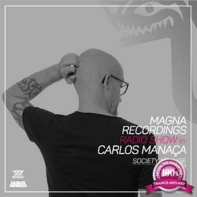 Carlos Manaca - Magna Recordings Radio Show 224 (2022-08-04)