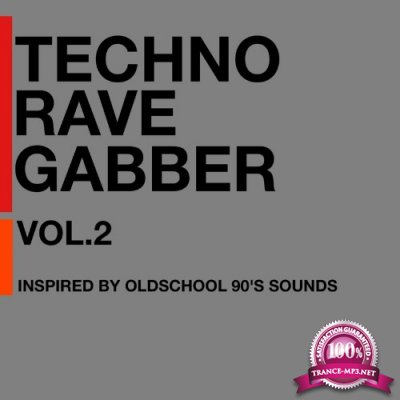 Techno Rave Gabber, Vol.2 (2022)