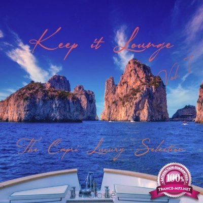 Keep It Lounge, Vol. 7: The Capri Luxury Selection (2022)