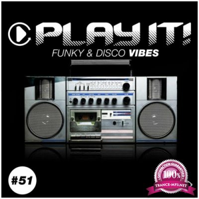 Play It!: Funky & Disco Vibes, Vol. 51 (2022)