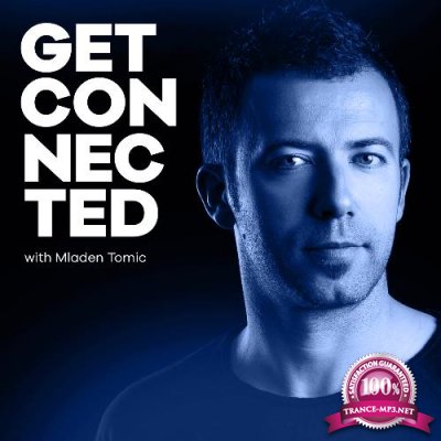 Mladen Tomic - Get Connected 151 (2022-08-05)