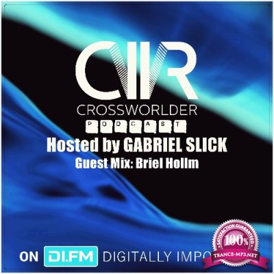 Gabriel Slick - Crossworlder Podcast 097 (2022-08-05)