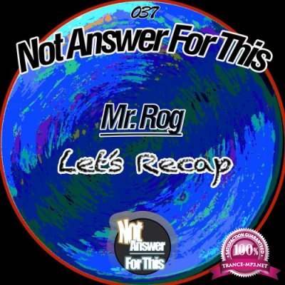 Mr. Rog - Let''s Recap (2022)