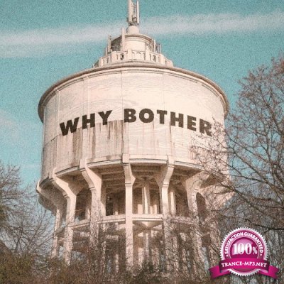 Why Bother - This Is Your God (2022)