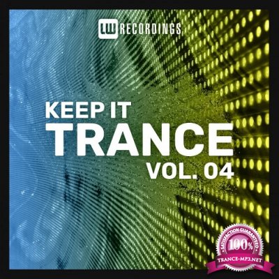 Keep It Trance Vol 04 (2022)