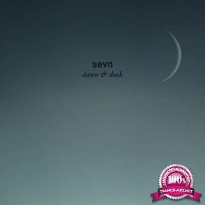 SEVN - Dawn & Dusk (2022)
