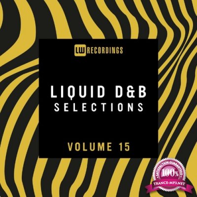 Liquid Drum & Bass Selections, Vol. 15 (2022)