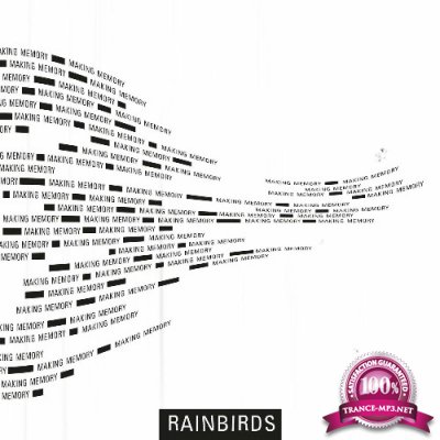 Rainbirds - Making Memory (Deluxe) (2022)