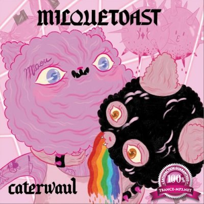 MilqueToast - Caterwaul (2022)