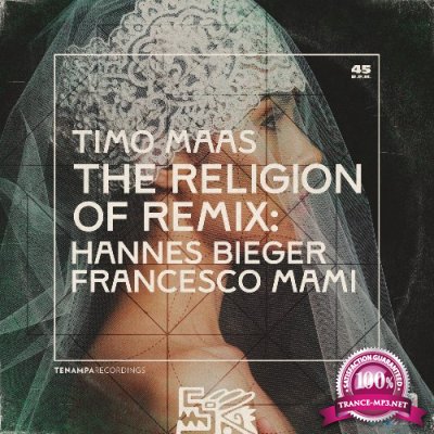 Timo Maas - The Religion of Remix (2022)