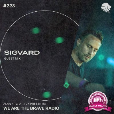 Sigvard - We Are The Brave 223 (2022-08-09)