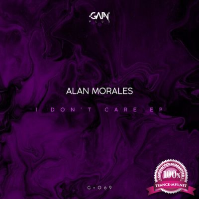 Alan Morales - I Don't Care EP (2022)