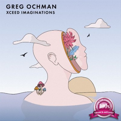 Greg Ochman - Xceed Imaginations (2022)