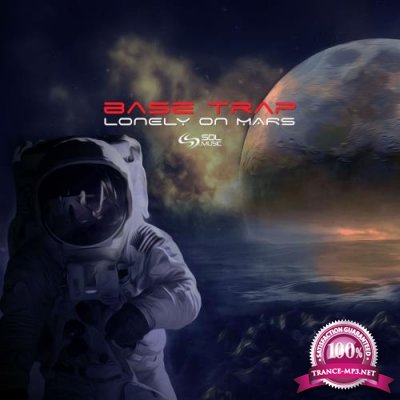 Base Trap - Lonely In Mars (2022)