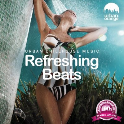 Refreshing Beats: Urban Chillout Music (2022)