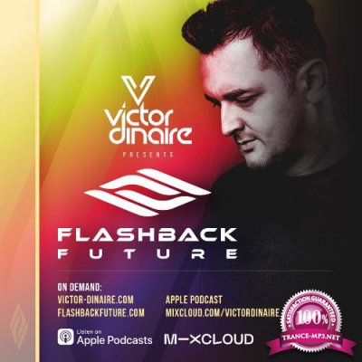 Victor Dinaire - Flashback Future 084 (2022-08-09)