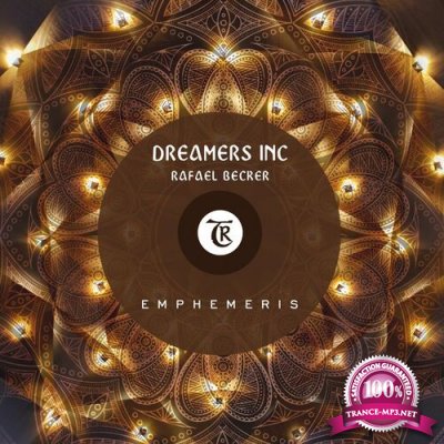 Dreamers Inc & Rafael Becker - Emphemeris (2022)
