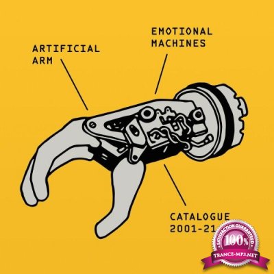 Artificial Arm - Emotional Machines (Catalogue 2001-21) (2022)